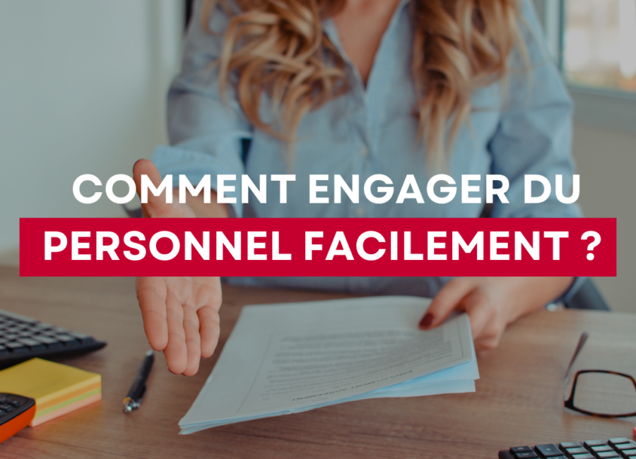 engager-du-personnel engager-du-personnel-facilement